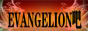 EVANGELIONٶ
